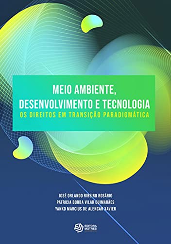 Livro PDF: Meio‌ ‌ambiente,‌ ‌desenvolvimento‌ ‌e‌ ‌ Tecnologia