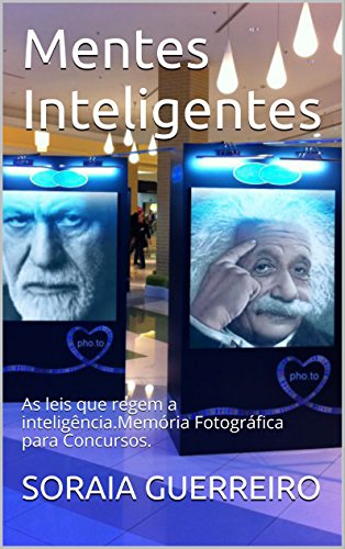 Livro PDF Mentes Inteligentes: As leis que regem a inteligência.Memória Fotográfica para Concursos.