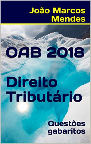 Livro PDF: OAB – Direito Tributário – 2018: Questões com gabarito oficial