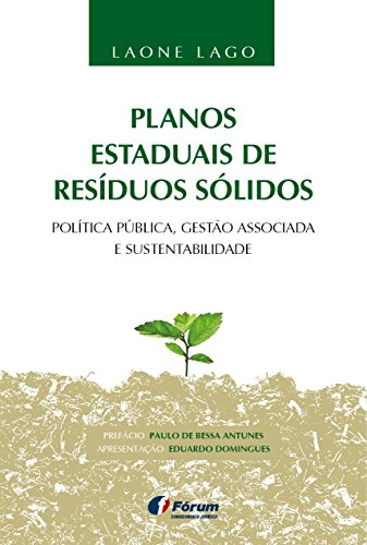 Capa do livro: Planos estaduais de resíduos sólidos: política pública, gestão associada e sustentabilidade - Ler Online pdf