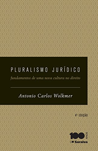 Capa do livro: Pluralismo Jurídico – Fundamentos de uma nova cultura do Direito - Ler Online pdf