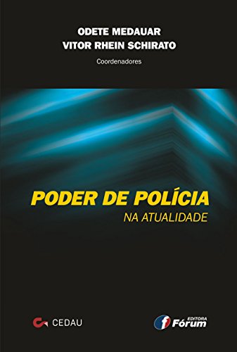 Livro PDF: PODER DE POLICIA NA ATUALIDADE ANUARIO DO CENTRO DE ESTUDOS DE DIREITO ADMINISTRATIVO