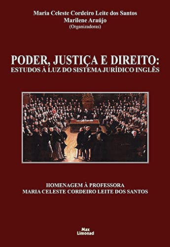 Livro PDF: Poder, Justiça e Direito: Estudos à luz do Sistema Jurídico Inglês