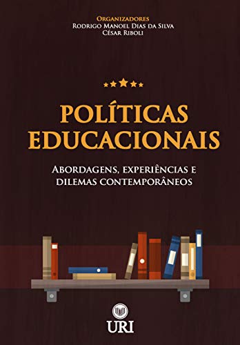Capa do livro: Políticas educacionais: abordagens, experiências e dilemas contemporâneos - Ler Online pdf