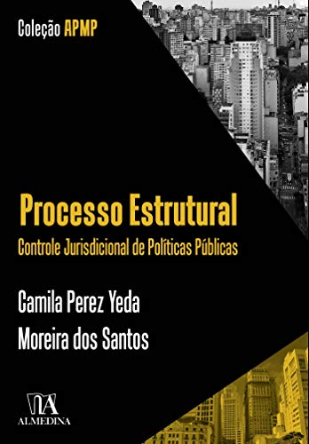 Capa do livro: Processo estrutural: Controle Jurisdicional de Políticas Públicas (APMP) - Ler Online pdf
