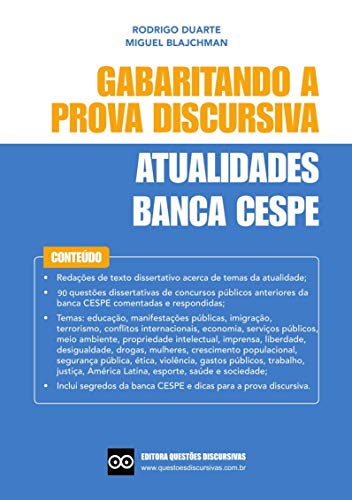 Livro PDF Redação CESPE – Provas Discursivas de Redação da Banca CESPE com sugestão de resposta: Inclui segredos da banca CESPE, dicas para a prova discursiva e questões de concursos públicos anteriores.