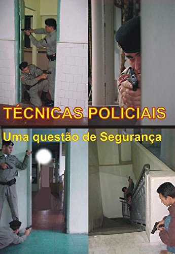 Livro PDF: Técnicas Policiais – Uma questão de Segurança