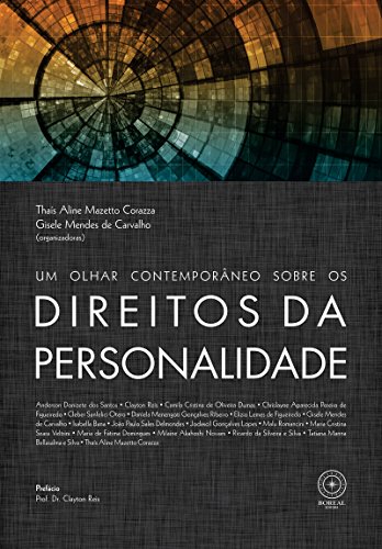 Capa do livro: Um olhar contemporâneo sobre os direitos da personalidade - Ler Online pdf