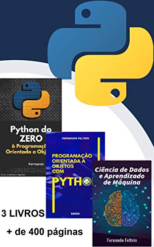 Capa do livro: 3 em 1 – Python do ZERO às Redes Neurais Artificiais: Python do básico ao avançado + Redes Neurais Artificiais - Ler Online pdf