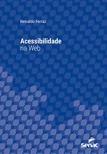 Livro PDF: Acessibilidade na web (Série Universitária)