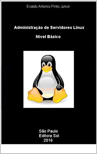 Capa do livro: Administração de Servidores Linux – Nível Básico - Ler Online pdf