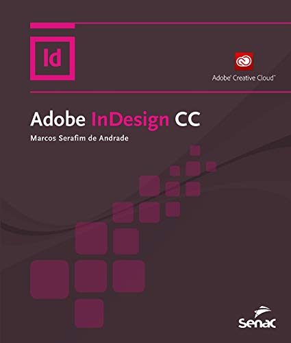 Livro PDF: Adobe InDesign CC (Nova Série Informática)