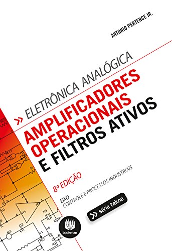 Livro PDF Amplificadores Operacionais e Filtros Ativos, 8ed. (Tekne)