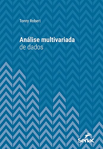 Capa do livro: Análise multivariada de dados (Série Universitária) - Ler Online pdf