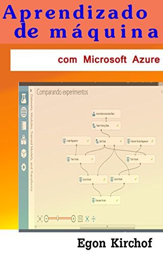 Capa do livro: Aprendizado de Máquina com Microsoft Azure: introdução ao machine learning - Ler Online pdf
