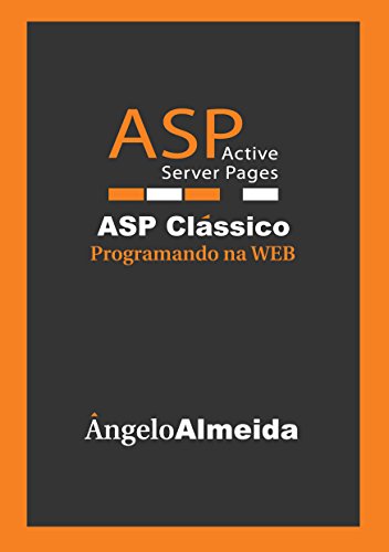 Capa do livro: ASP Clássico – Programando na Web - Ler Online pdf