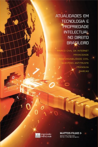 Livro PDF: ATUALIDADES EM TECNOLOGIA E PROPRIEDADE INTELECTUAL NO DIREITO BRASILEIRO
