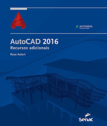 Livro PDF: AutoCAD 2016: recursos adicionais (Informática)