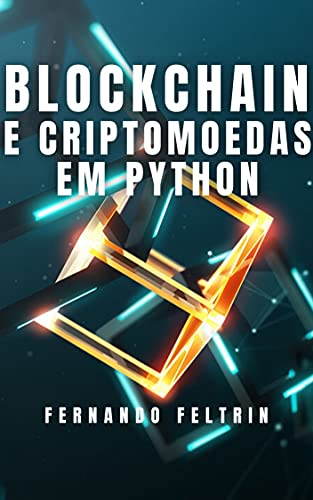 Capa do livro: Blockchain e Criptomoedas em Python - Ler Online pdf