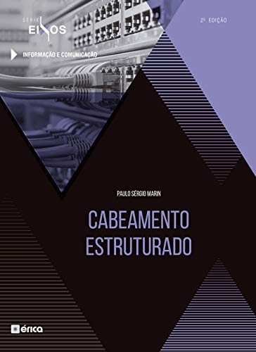 Capa do livro: Cabeamento Estruturado – Série Eixos - Ler Online pdf