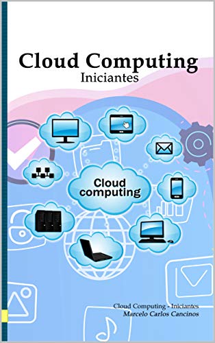 Livro PDF: Cloud Computing: Iniciantes: White Edition