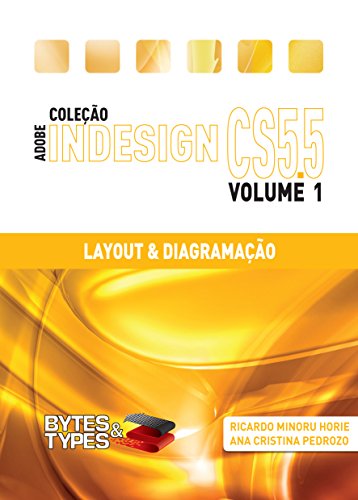 Capa do livro: Coleção Adobe InDesign CS5.5 – Fluxos Colaborativos com InDesign e InCopy - Ler Online pdf