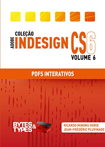 Capa do livro: Coleção Adobe InDesign CS6 – PDFs Interativos - Ler Online pdf