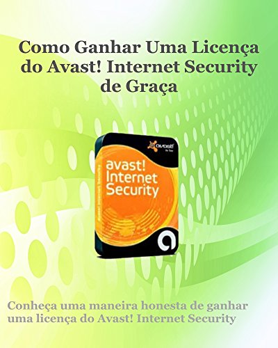 Capa do livro: Como Ganhar Uma Licença do Avast Internet Security de Graça - Ler Online pdf