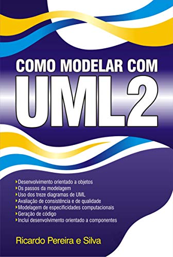 Livro PDF: Como Modelar Com UML 2
