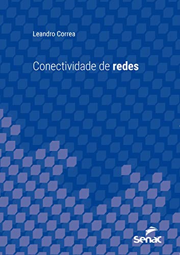 Livro PDF: Conectividade de redes (Série Universitária)