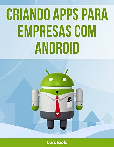 Capa do livro: Criando apps para empresas com Android - Ler Online pdf