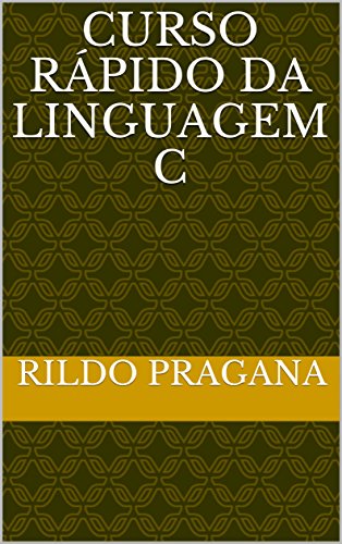 Capa do livro: Curso rápido da linguagem C - Ler Online pdf