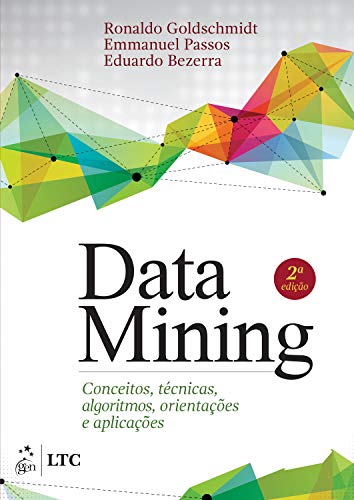 Capa do livro: Data Mining: Conceitos, Técnicas, Algoritmos, Orientações e Aplicações - Ler Online pdf