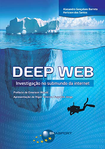 Livro PDF: Deep Web: Investigação no submundo da internet