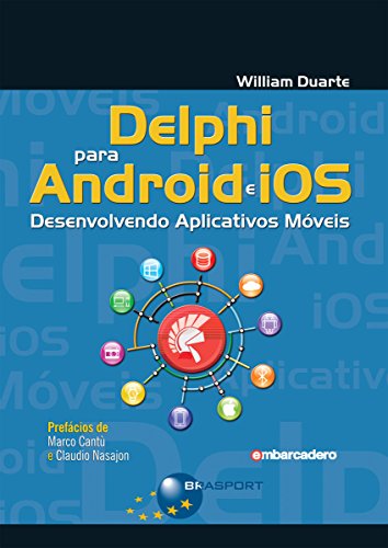 Capa do livro: Delphi para Android e iOS: Desenvolvendo Aplicativos Móveis - Ler Online pdf