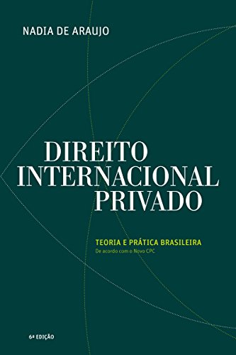 Capa do livro: Direito Internacional Privado: Teoria e Prática Brasileira - Ler Online pdf