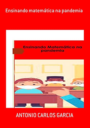 Capa do livro: Ensinando Matemática Na Pandemia - Ler Online pdf