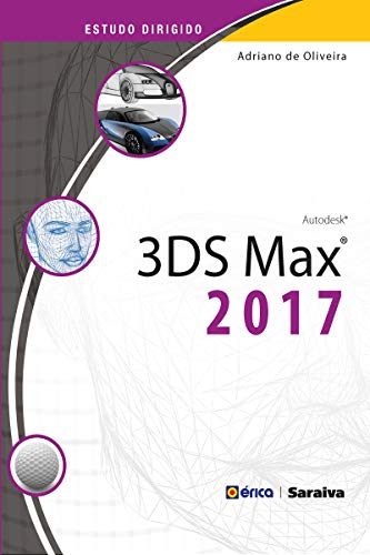 Capa do livro: Estudo Dirigido de 3ds Max 2017 - Ler Online pdf