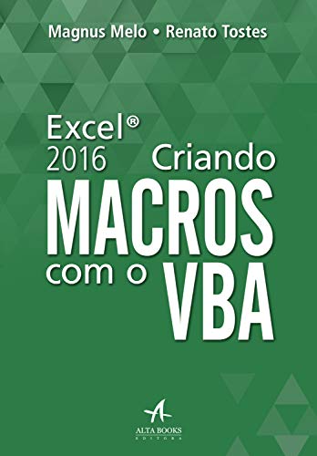 Capa do livro: Excel 2016: Criando Macros com o VBA - Ler Online pdf