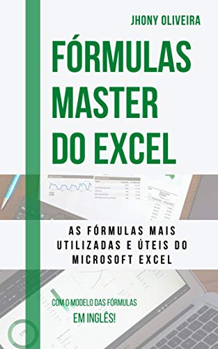 Capa do livro: Fórmulas Master do Excel: As fórmulas mais utilizadas e úteis do Excel - Ler Online pdf