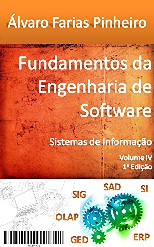 Capa do livro: Fundamentos da Engenharia de Software: Sistemas de Informação - Ler Online pdf
