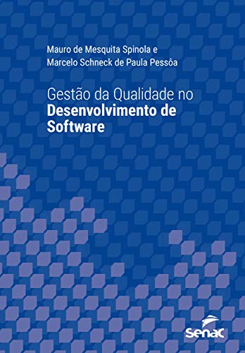 Capa do livro: Gestão da qualidade no desenvolvimento de software (Série Universitária) - Ler Online pdf