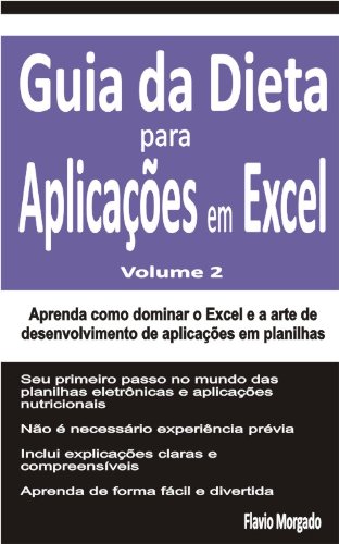 Capa do livro: Guia da Dieta para Aplicações em Excel, Volume 2 - Ler Online pdf