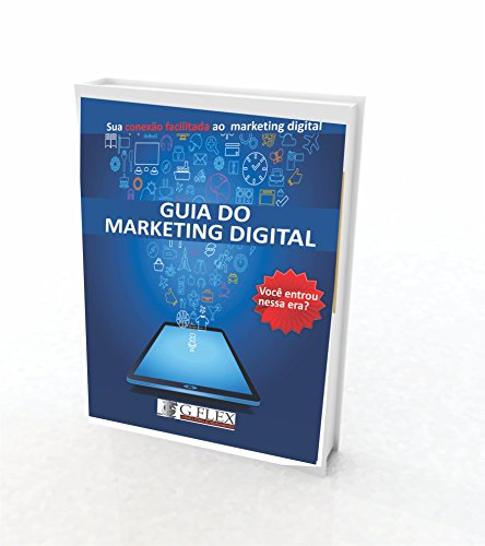 Capa do livro: GUIA DO MARKETING DIGITAL: Sua conexão facilitada ao marketing digital - Ler Online pdf