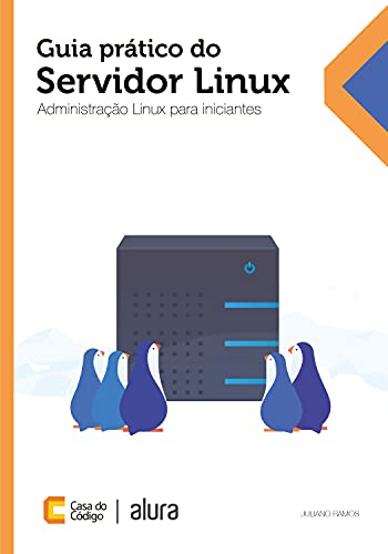 Livro PDF: Guia prático do servidor Linux: Administração Linux para iniciantes