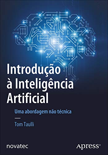 Capa do livro: Introdução à Inteligência Artificial: Uma abordagem não técnica - Ler Online pdf