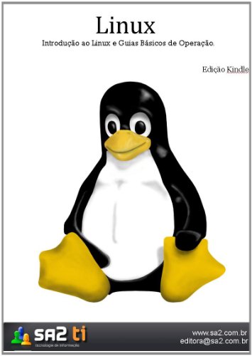 Capa do livro: Introdução ao Linux e Guias Básicos de Operação - Ler Online pdf
