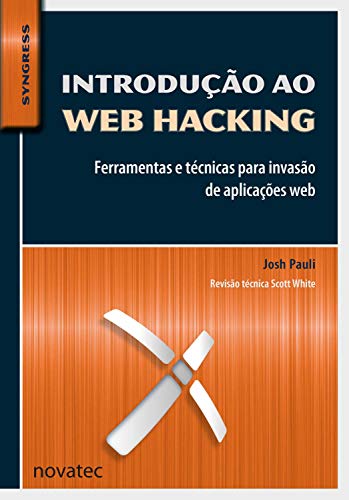 Capa do livro: Introdução ao Web Hacking: Ferramentas e técnicas para invasão de aplicações web - Ler Online pdf