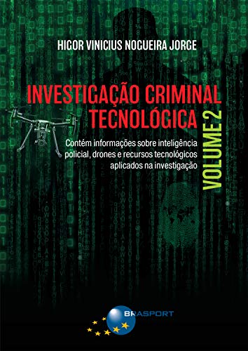 Capa do livro: Investigação Criminal Tecnológica Volume 2 - Ler Online pdf