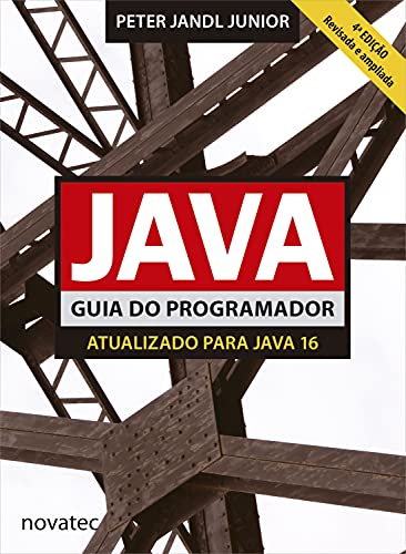 Capa do livro: Java Guia do Programador – 4ª Edição: Atualizado para Java 16 - Ler Online pdf